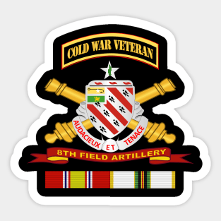 8th Field Artillery w Br - Ribbon COLD WAR Vet Tab Sticker